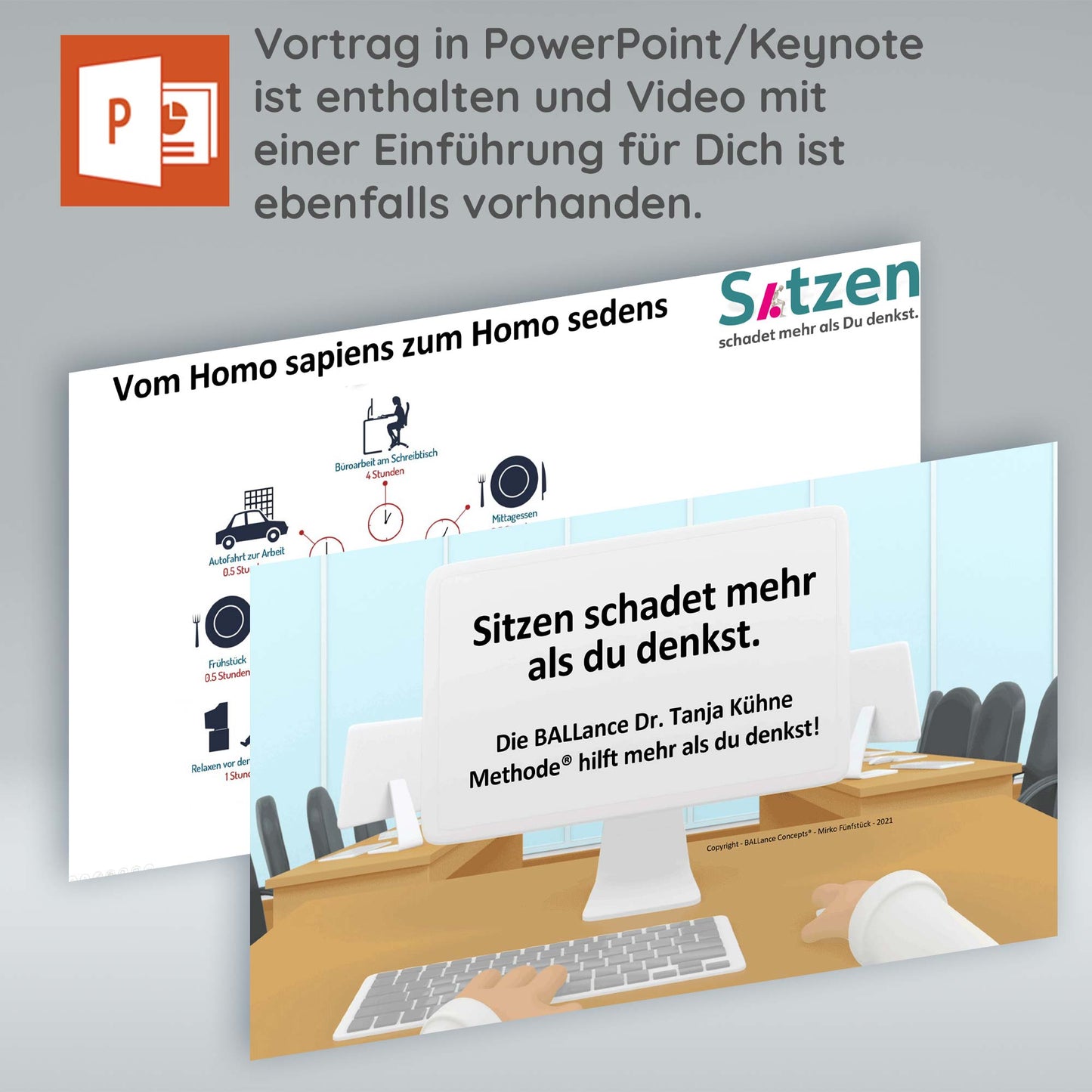 Sitzen schadet! - mehr als Du denkst